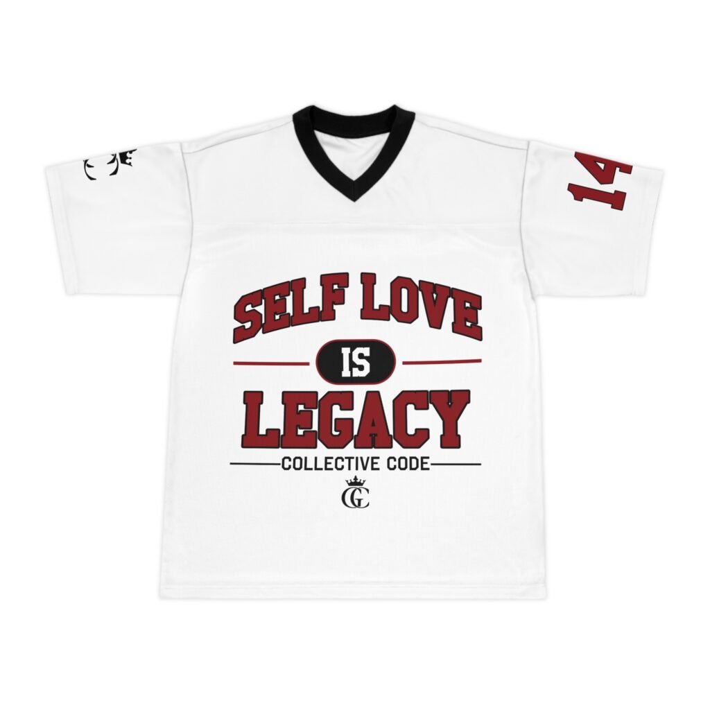 Self Love Is Legacy 144 Football Jersey | Athletic Tee
